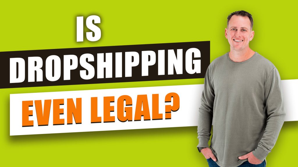 Is dropshipping legal