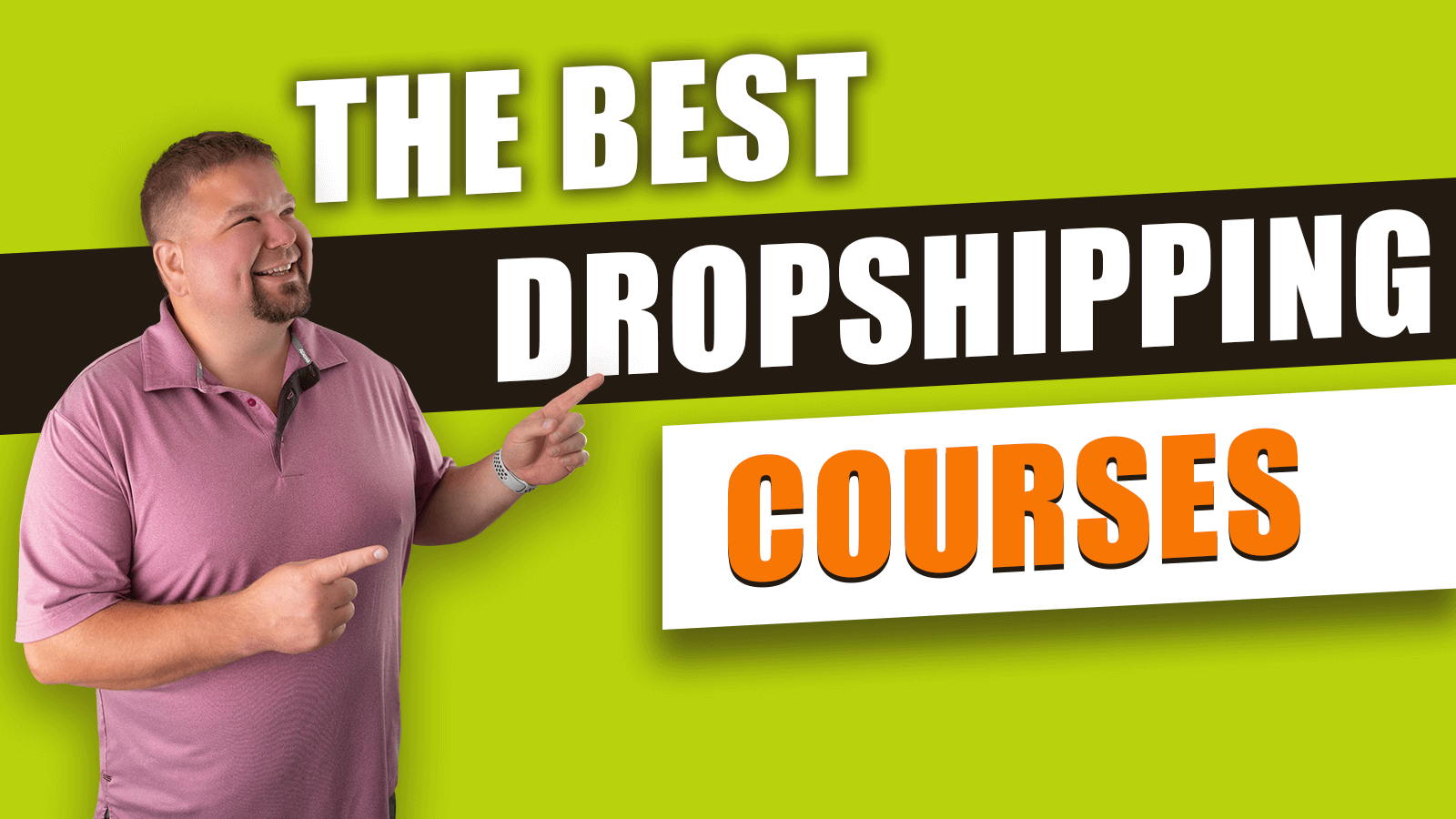 The Best Dropshipping Courses
